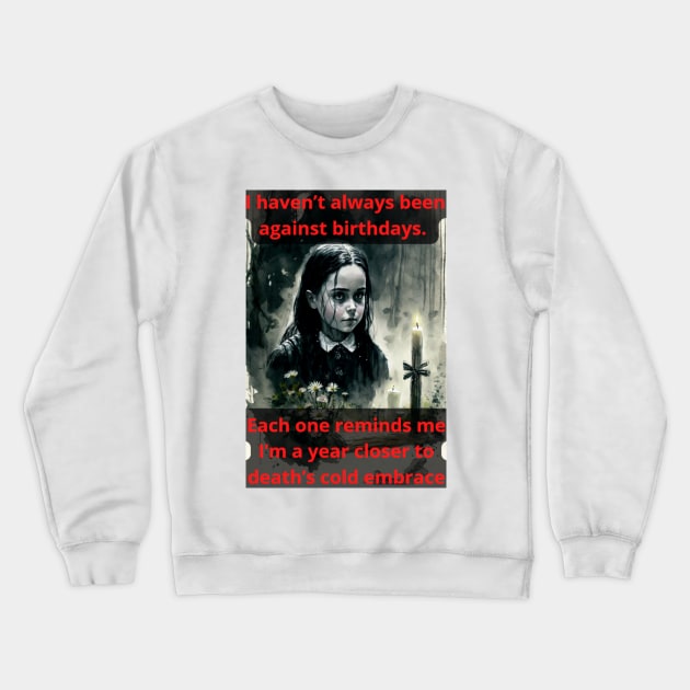 Wednesday Addams Birthday Crewneck Sweatshirt by Newtaste-Store